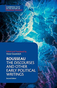 Rousseau: The Discourses and Other Early Political Writings 