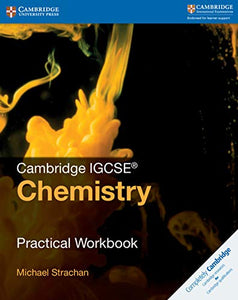 Cambridge IGCSE™ Chemistry Practical Workbook 