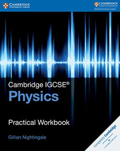 Cambridge IGCSE™ Physics Practical Workbook 