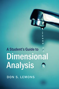 A Student's Guide to Dimensional Analysis 