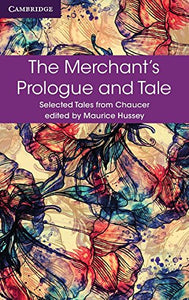 The Merchant's Prologue and Tale 