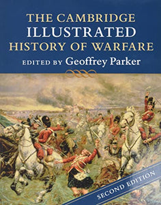 The Cambridge Illustrated History of Warfare 