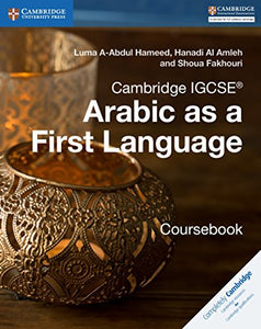 Cambridge IGCSE<sup>®</sup> Arabic as a First Language Coursebook 