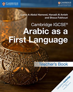 Cambridge IGCSE™ Arabic as a First Language Teacher's Book 