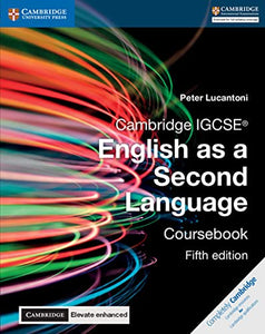 Cambridge IGCSE® English as a Second Language Coursebook with Digital Access (2 Years) 5 Ed 