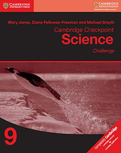 Cambridge Checkpoint Science Challenge Workbook 9 