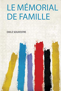 Le Memorial De Famille 