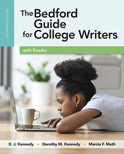 The Bedford Guide for College Writers with Reader 