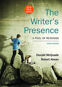 The Writer's Presence with 2016 MLA Update 