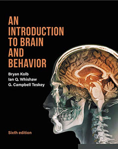 An Introduction to Brain and Behavior 