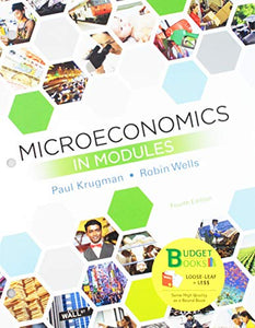 Loose-Leaf Version for Microeconomics in Modules 4e & Saplingplus for Microeconomics in Modules (Six Months Access) 