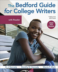 The Bedford Guide for College Writers with Reader, 2020 APA Update 