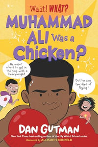 Muhammad Ali Was a Chicken? 