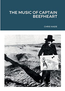 The Music of Captain Beefheart 