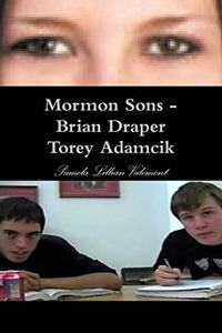 Mormon Sons - Brian Draper Torey Adamcik 