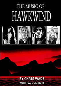 The Music of Hawkwind 