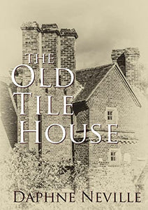 The Old Tile House 