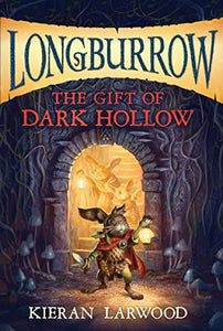 The Gift of Dark Hollow 