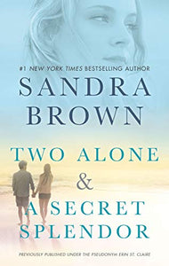 Two Alone and a Secret Splendor 