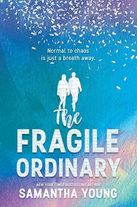 The Fragile Ordinary 