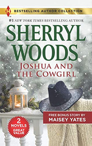 Joshua and the Cowgirl & Seduce Me, Cowboy 