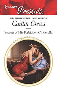 Secrets of His Forbidden Cinderella 