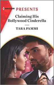 Claiming His Bollywood Cinderella 