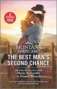 Montana Country Legacy: The Best Man's Second Chance 