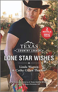 Texas Country Legacy: Lone Star Wishes 