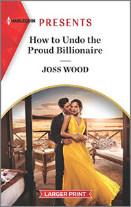 How to Undo the Proud Billionaire 