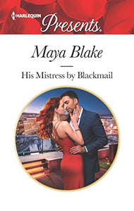 His Mistress by Blackmail 