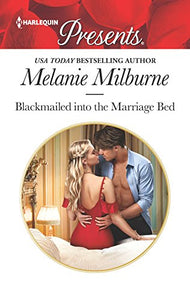 Blackmailed Into the Marriage Bed 