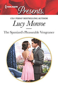 The Spaniard's Pleasurable Vengeance 