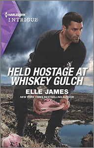 Held Hostage at Whiskey Gulch 