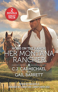 Home on the Ranch: Her Montana Rancher 