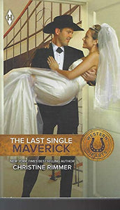 The Last Single Maverick (Western Hearts) 