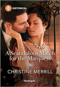 A Scandalous Match for the Marquess 