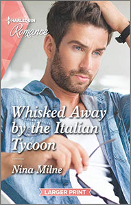 Whisked Away by the Italian Tycoon 