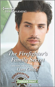 The Firefighter's Family Secret 