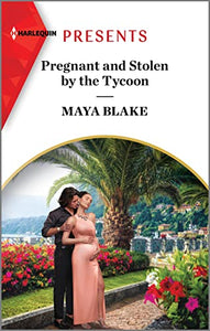 Pregnant and Stolen by the Tycoon 