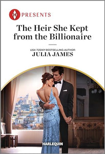 The Heir She Kept from the Billionaire 