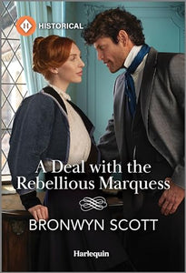 A Deal with the Rebellious Marquess 