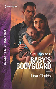 Colton 911: Baby's Bodyguard 