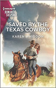 Saved by the Texas Cowboy 