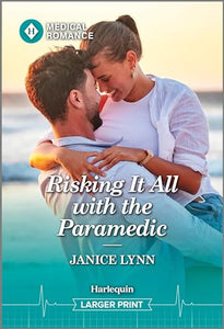 Risking It All with the Paramedic 