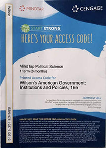 Mindtap Political Science, 1 Term (6 Months) Printed Access Card for Wilson/Dilulio/Bose/Levendusky's American Government: Institutions and Policies, 16th 