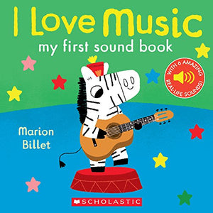 I Love Music: My First Sound Book 