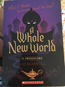 A Whole New World: A Twisted Tale 