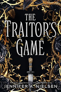 The Traitor's Game (the Traitor's Game, Book One) 