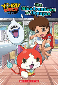 The Misadventures of Jibanyan (Yo-Kai Watch: Chapter Book) 